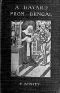 [Gutenberg 36703] • A Bayard From Bengal / Being some account of the Magnificent and Spanking Career of Chunder Bindabun Bhosh,...